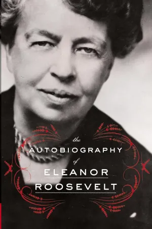 The Autobiography of Eleanor Roosevelt Paperback  October 21, 2014